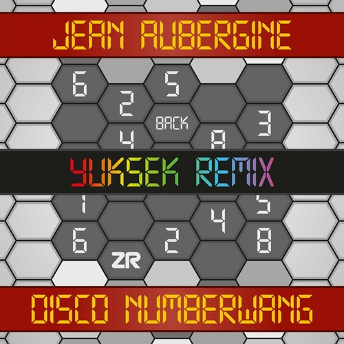 Jean Aubergine - Disco Numberwang (Yuksek Remix) [ZEDD12352]